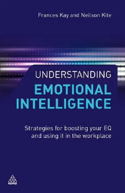 Understanding Emotional Intelligence (English, Frances Kay | Neilson Kite) - Image 1 - BookBajar