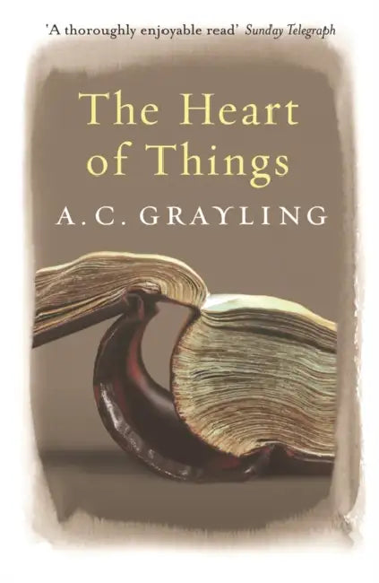 Buy The Heart of Things (English, A. C. Grayling) Online at Best Price - BookBajar