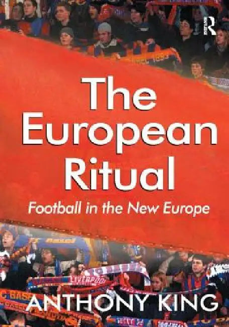 Buy The European Ritual (English, Anthony King) Online at Best Price - BookBajar