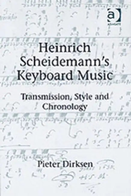 Buy Heinrich Scheidemann's Keyboard Music (English, Pieter Dirksen) Online at Best Price - BookBajar
