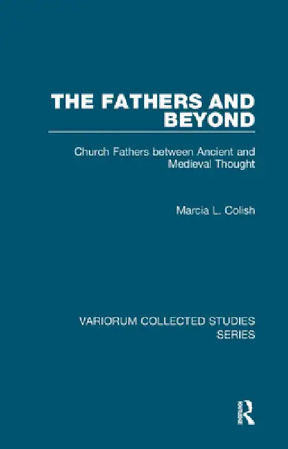 Buy The Fathers and Beyond (English, Marcia L. Colish) Online at Best Price - BookBajar