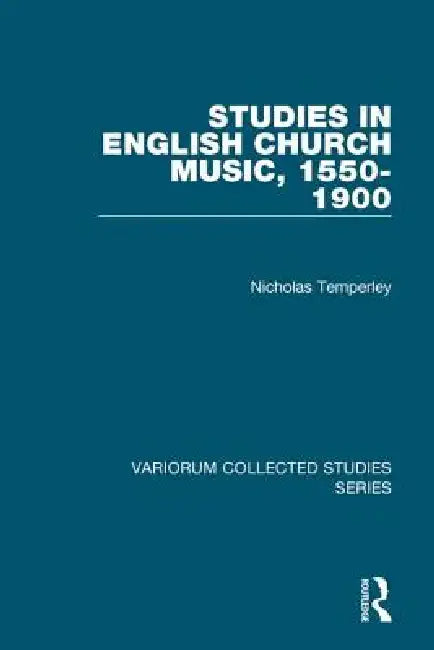 Buy Studies in English Church Music, 1550-1900 (English, Nicholas Temperley) Online at Best Price - BookBajar