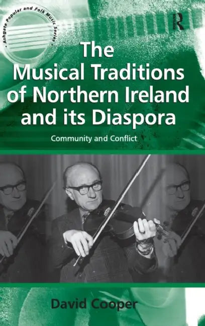 Buy The Musical Traditions of Northern Ireland and its Diaspora (English, David Cooper) Online at Best Price - BookBajar