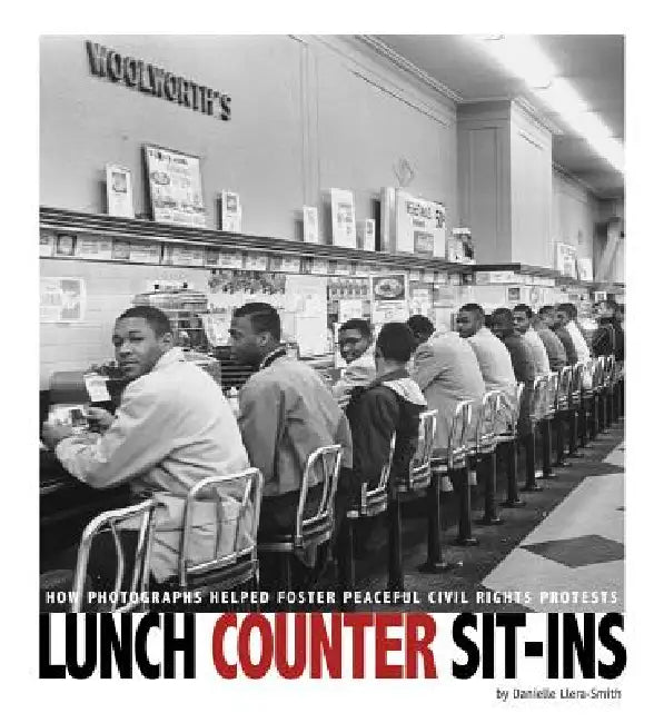 Buy Lunch Counter Sit-Ins (English, Danielle Smith-Llera) Online at Best Price - BookBajar
