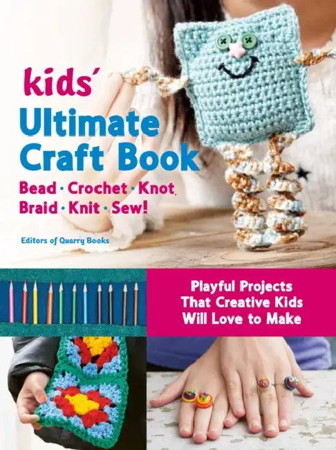 Buy Kids' Ultimate Craft Book (English, Editors of Quarry Books) Online at Best Price - BookBajar