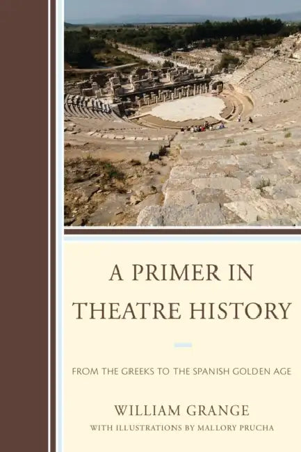 Buy Primer in Theatre History (English, William Grange) Online at Best Price - BookBajar
