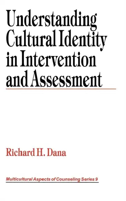 Buy Understanding Cultural Identity in Intervention and Assessment (English, Richard H. Dana) Online at Best Price - BookBajar
