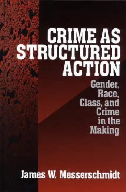 Buy Crime as Structured Action (English, James Messerschmidt) Online at Best Price - BookBajar