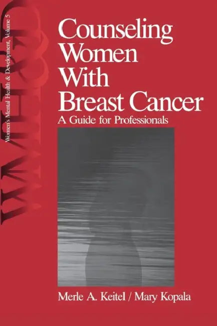 Buy Counseling Women with Breast Cancer (English, Merle A. Keitel | Mary Kopala) Online at Best Price - BookBajar