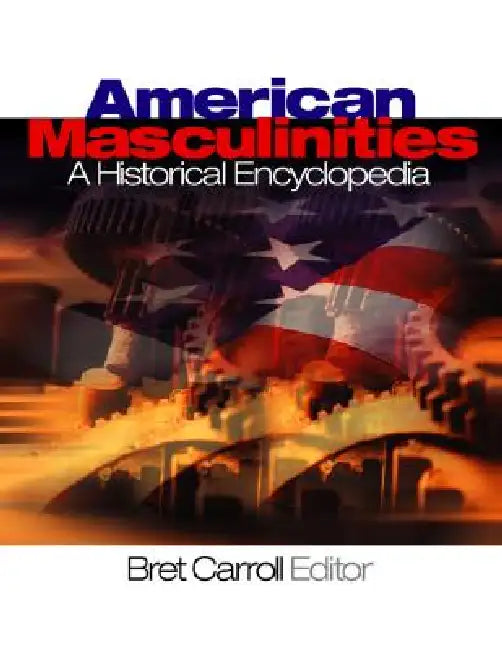 Buy American Masculinities (English, Bret Carroll) Online at Best Price - BookBajar
