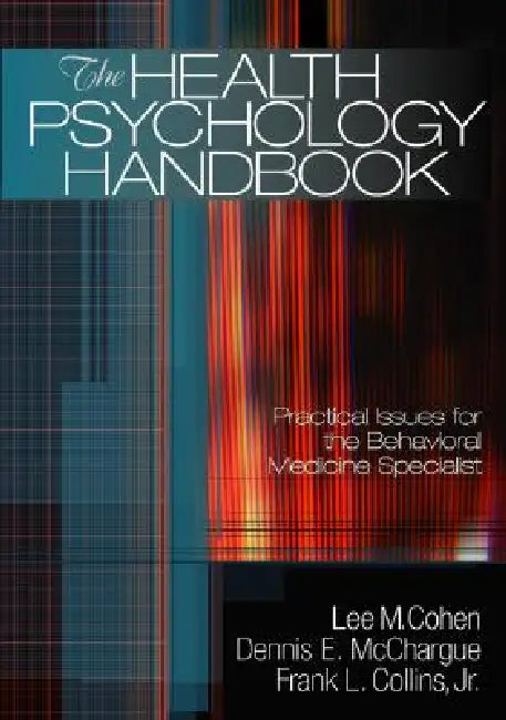 Buy The Health Psychology Handbook (English, Lee M. Cohen | Dennis E. McChargue | Frank L. Collins) Online at Best Price - BookBajar