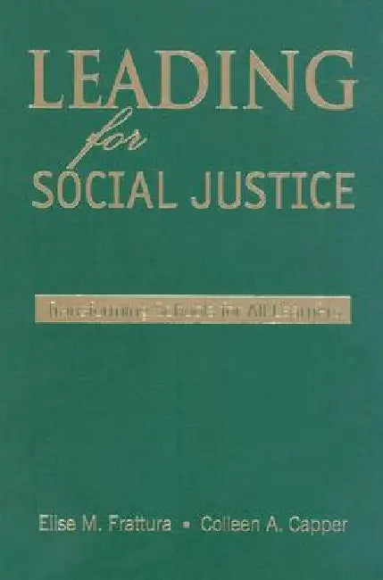 Leading for Social Justice (English, Elise M. Frattura | Colleen A. Capper) - Image 1 - BookBajar