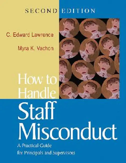 Buy How to Handle Staff Misconduct (English, C. Edward Lawrence | Myra K. Vachon) Online at Best Price - BookBajar