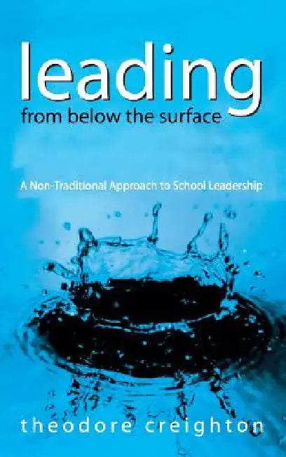 Buy Leading From Below the Surface (English, Theodore Creighton) Online at Best Price - BookBajar
