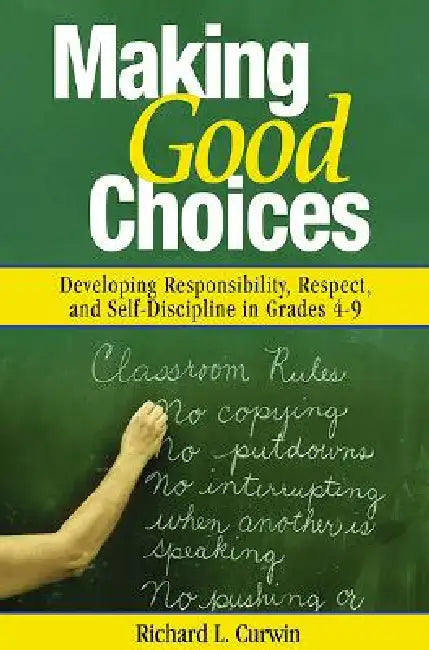 Buy Making Good Choices (English, Richard L. Curwin) Online at Best Price - BookBajar