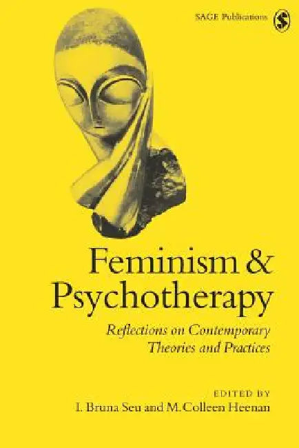 Buy Feminism & Psychotherapy (English, Colleen Heenan | Irene Bruna Seu) Online at Best Price - BookBajar