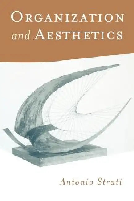 Organization and Aesthetics (English, Antonio Strati) - Image 1 - BookBajar
