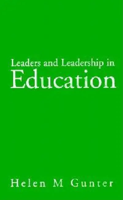 Leaders and Leadership in Education (English, Helen Gunter) - Image 1 - BookBajar
