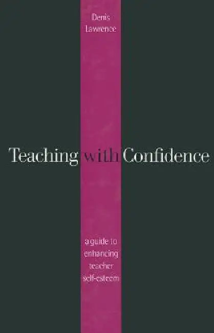 Buy Teaching with Confidence (English, Denis Lawrence) Online at Best Price - BookBajar