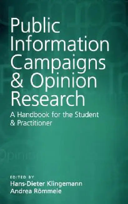 Buy Public Information Campaigns and Opinion Research (English, Hans-Dieter Klingemann | Andrea Roemmele) Online at Best Price - BookBajar
