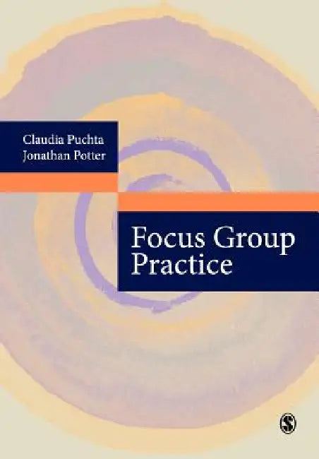 Buy Focus Group Practice (English, Claudia Puchta | Jonathan Potter) Online at Best Price - BookBajar