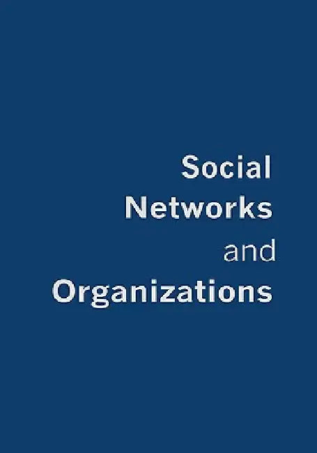Buy Social Networks and Organizations (English, Martin Kilduff | Wenpin Tsai) Online at Best Price - BookBajar