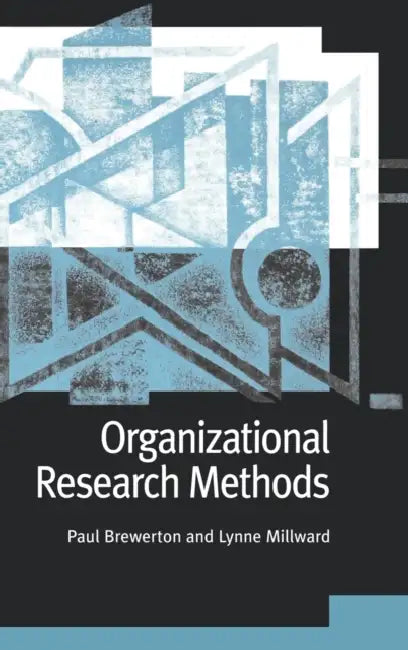 Organizational Research Methods (English, Paul M. Brewerton | Lynne Millward | Lynne Milward) - Image 1 - BookBajar