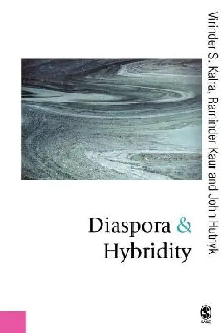 Buy Diaspora and Hybridity (English, Virinder Kalra | Raminder Kaur | John Hutnyk) Online at Best Price - BookBajar
