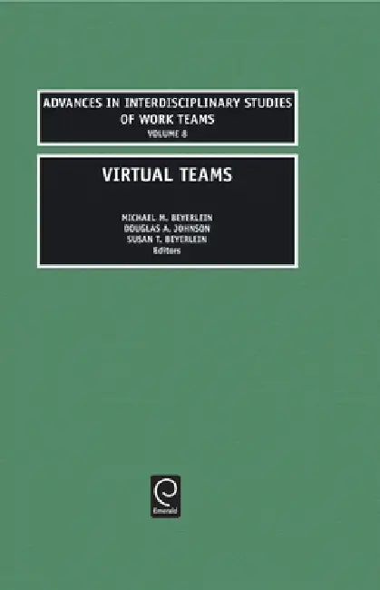 Buy Virtual Teams (English, Michael M. Beyerlein | Dale L. Johnson | Susan T. Beyerlein) Online at Best Price - BookBajar
