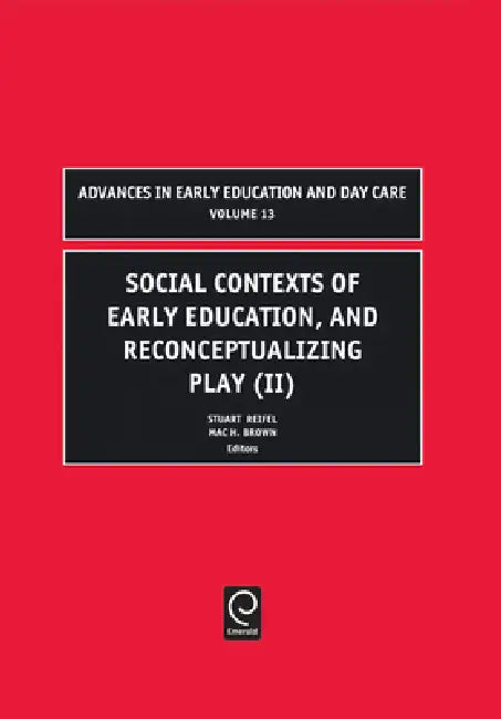 Buy Social Contexts of Early Education, and Reconceptualizing Play (English, Stuart Reifel | Mac H. Brown) Online at Best Price - BookBajar