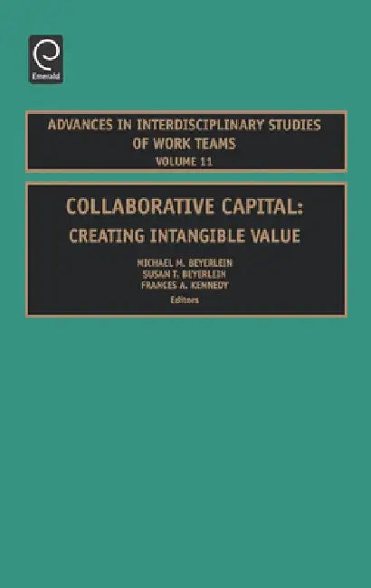Buy Collaborative Capital (English, Michael M. Beyerlein | Susan T. Beyerlein | Frances H. Kennedy) Online at Best Price - BookBajar