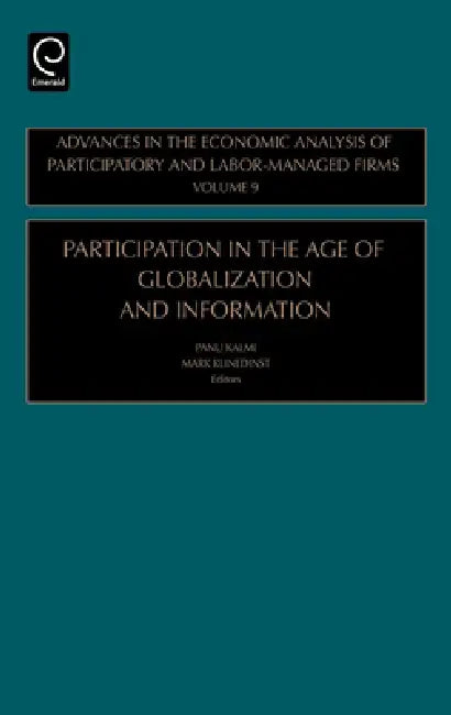 Participation in the Age of Globalization and Information (English, Panu Kalmi | Mark Klinedinst) - Image 1 - BookBajar