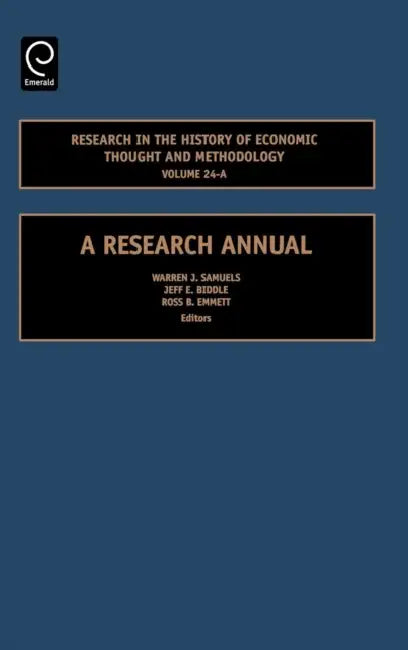 Buy Research in the History of Economic Thought and Methodology (English, Warren J. Samuels | Ross B. Emmett | Jeff E. Biddle) Online at Best Price - BookBajar