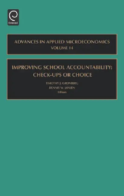 Buy Improving School Accountability - Check-Ups or Choice (English, Timothy J. Gronberg | Dennis W. Jansen) Online at Best Price - BookBajar