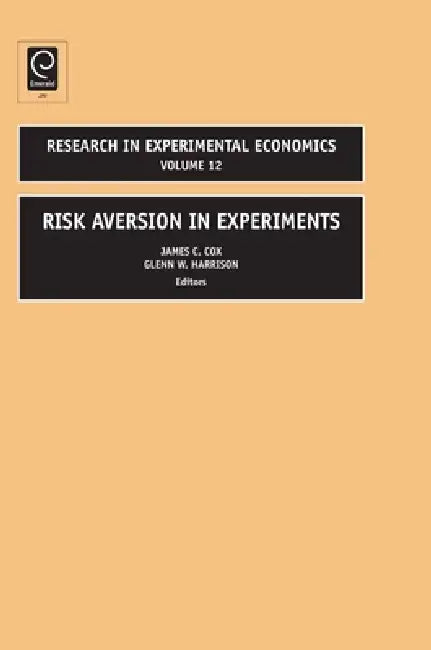 Buy Risk Aversion in Experiments (English, G. W. Harrison | James C. Cox) Online at Best Price - BookBajar