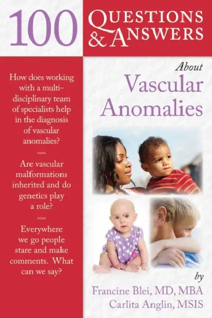 100 Question & Answers about Vascular Anomalies (English, Francine Blei | Carlita Anglin) - Image 1 - BookBajar