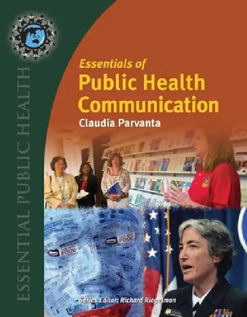 Essentials of Public Health Communication (English, Claudia Parvanta | David E. Nelson | Sarah A. Parvanta) - Image 1 - BookBajar