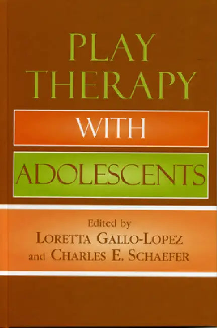 Buy Play Therapy with Adolescents (English, Claire Milgrom | Theresa Kestly | Evangeline Munns) Online at Best Price - BookBajar