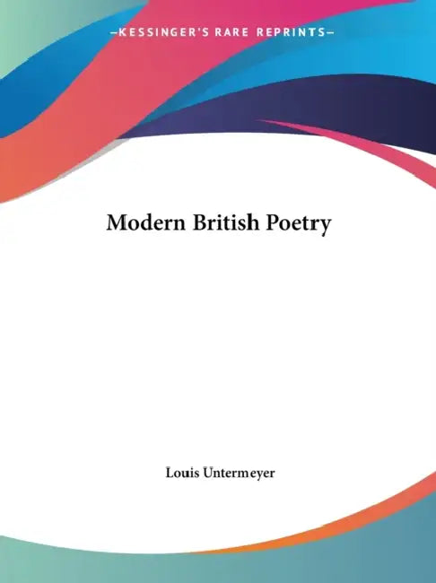 Buy Modern British Poetry (English, Louis Untermeyer) Online at Best Price - BookBajar