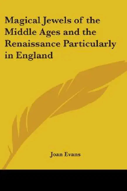 Buy Magical Jewels of the Middle Ages and the Renaissance Particularly in England (English, Joan Evans) Online at Best Price - BookBajar