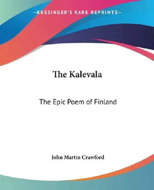 The Kalevala (English, John Martin Crawford) - Image 1 - BookBajar