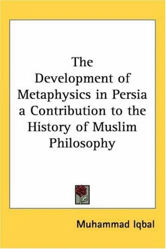 Buy The Development of Metaphysics in Persia (English, Muhammad Iqbal) Online at Best Price - BookBajar