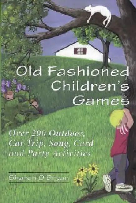 Buy Old Fashioned Children's Games (English, Sharon O'Bryan) Online at Best Price - BookBajar