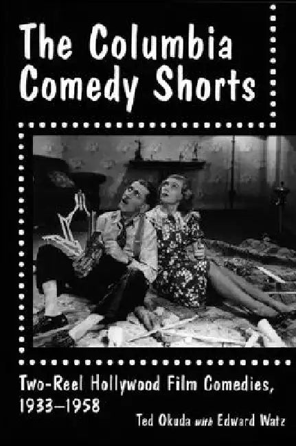 Buy The Columbia Comedy Shorts (English, Ted Okuda | Edward Watz) Online at Best Price - BookBajar