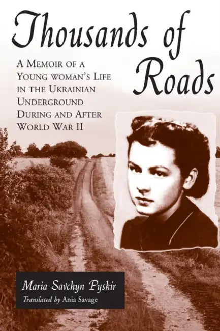 Buy Thousands of Roads (English, Maria Savchyn Pyskir | Ania Savage) Online at Best Price - BookBajar