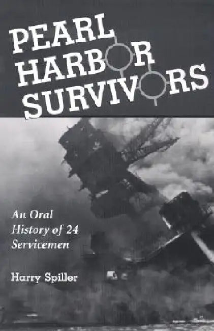 Buy Pearl Harbor Survivors (English, Harry Spiller) Online at Best Price - BookBajar