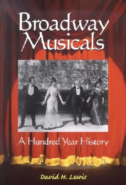 Buy Broadway Musicals (English, David H. Lewis) Online at Best Price - BookBajar