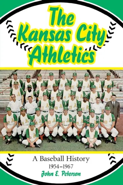 Buy The Kansas City Athletics (English, John E. Peterson) Online at Best Price - BookBajar
