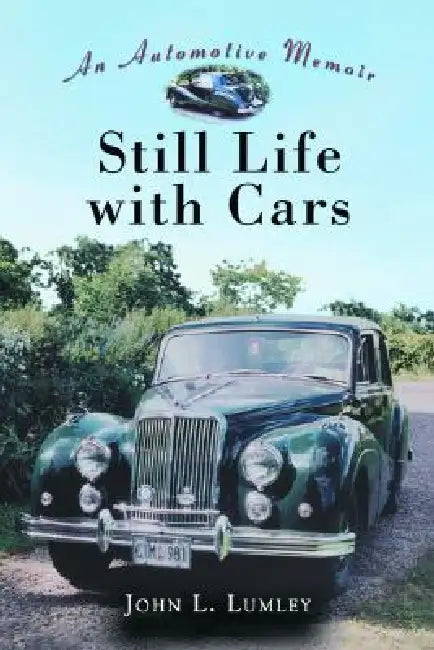 Buy Still Life with Cars (English, John L. Lumley) Online at Best Price - BookBajar