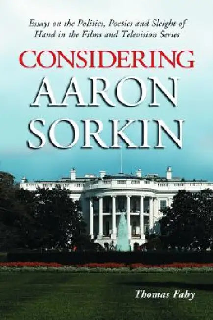 Buy Considering Aaron Sorkin (English, Thomas Fahy) Online at Best Price - BookBajar